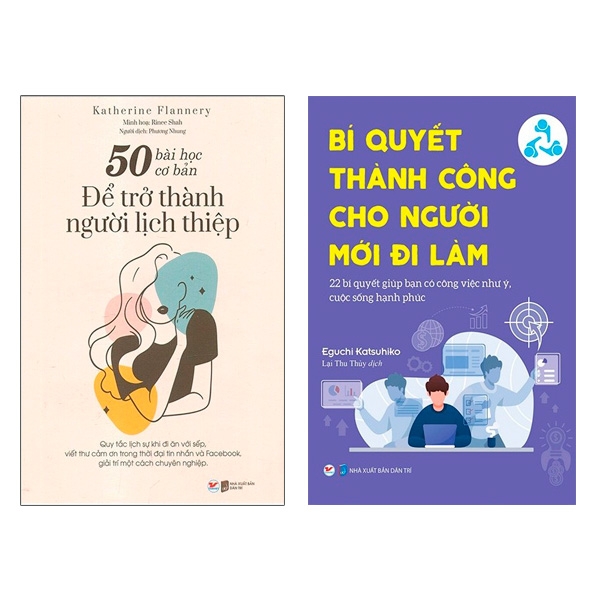 Bộ Sách 50 Bài Học Cơ Bản Để Trở Thành Người Lịch Thiệp + Bí Quyết Thành Công Cho Người Đi Làm (Bộ 2 Cuốn)