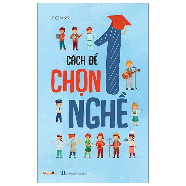 Cách Để Chọn 1 Nghề