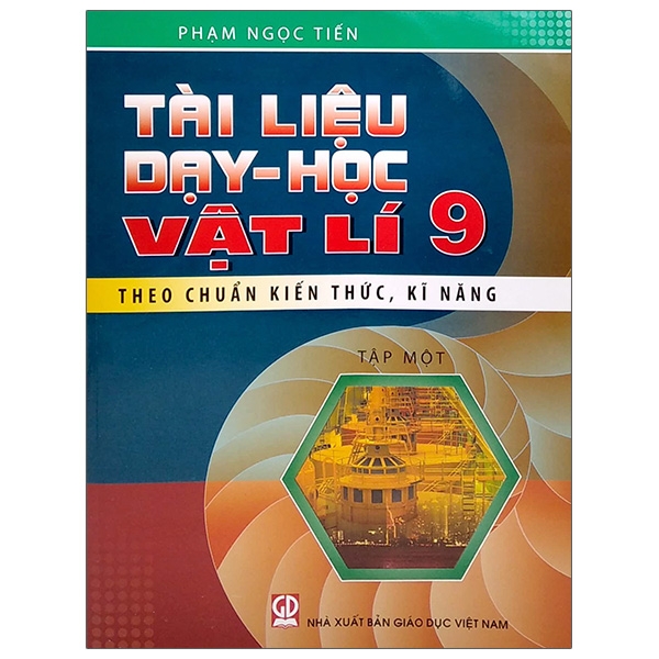 Tài Liệu Dạy Và Học Vật Lý 9 - Tập 1 (2021)