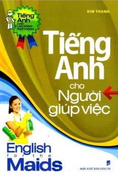 Tiếng Anh Cho Người Giúp Việc