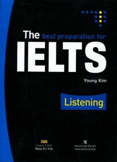 The Best Preparation For IELTS Listening (Kèm CD)