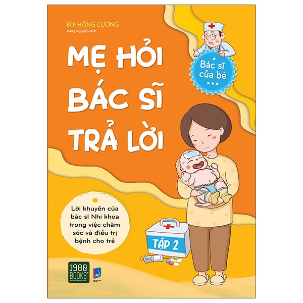 Mẹ Hỏi Bác Sĩ Trả Lời - Tập 2