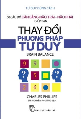 50 Câu Đố Cân Bằng Não Trái - Não Phải Giúp Bạn Thay Đổi Phương Pháp Tư Duy