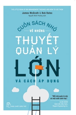 Cuốn Sách Nhỏ Về Những Thuyết Quản Lý Lớn