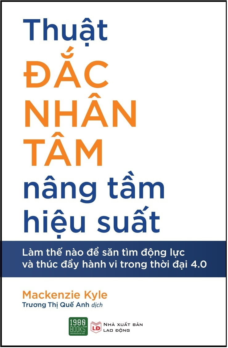 Thuật Đắc Nhân Tâm Nâng Tầm Hiệu Suất