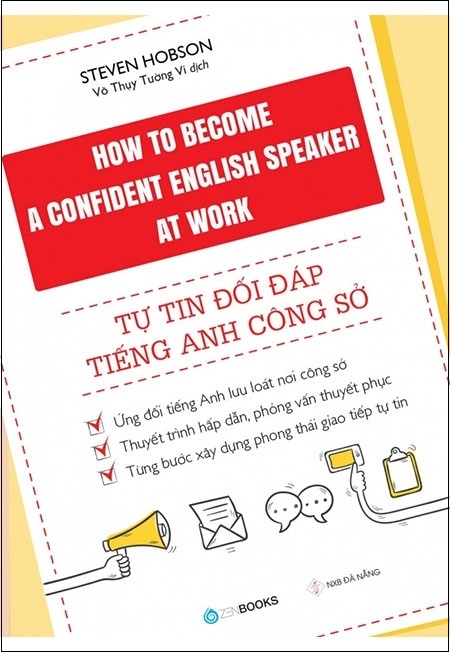 How To Become A Confident English Speaker At Work - Tự Tin Đối Đáp Tiếng Anh Công Sở