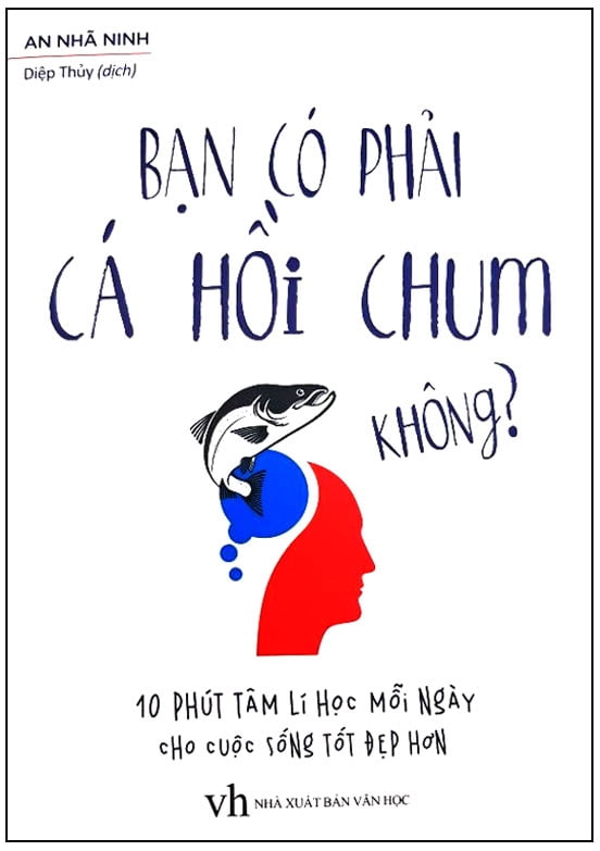 Bạn Có Phải Cá Hồi Chum Không?