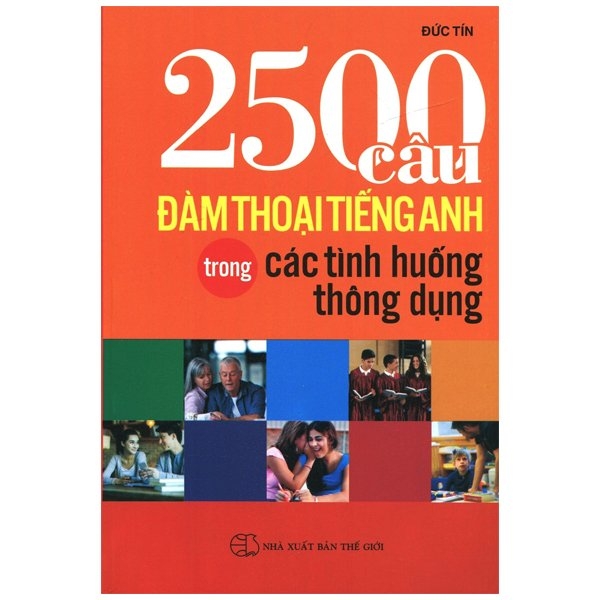 2500 Câu Đàm Thoại Tiếng Anh Trong Các Tình Huống