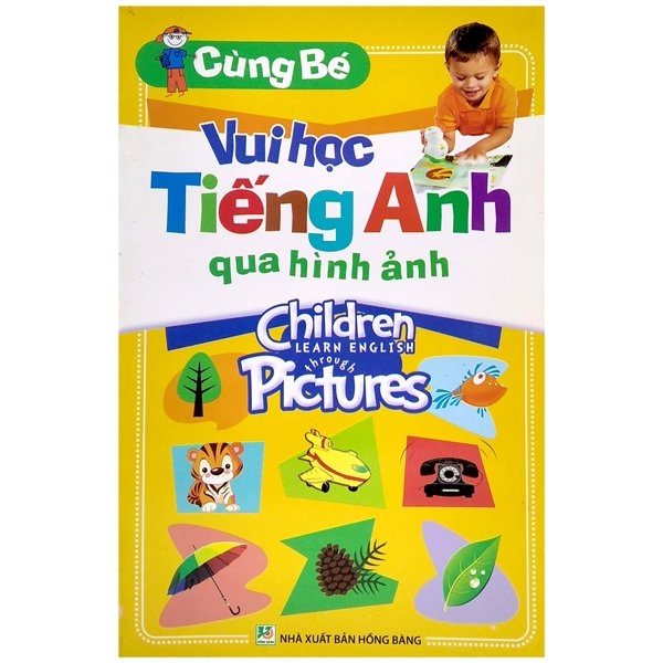 Cùng Bé Vui Học Tiếng Anh Qua Hình Ảnh