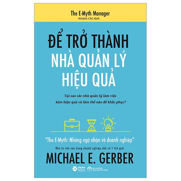 Để Trở Thành Nhà Quản Lý Hiệu Quả - The E-Myth Manager