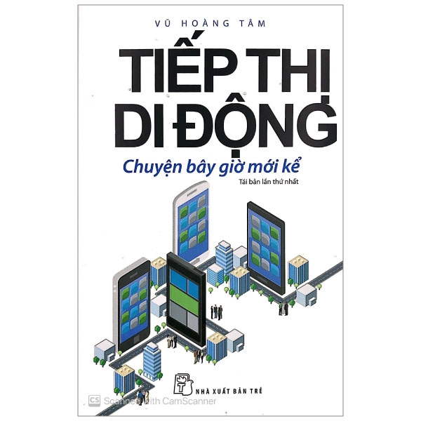 Tiếp Thị Di Động - Chuyện Bây Giờ Mới Kể