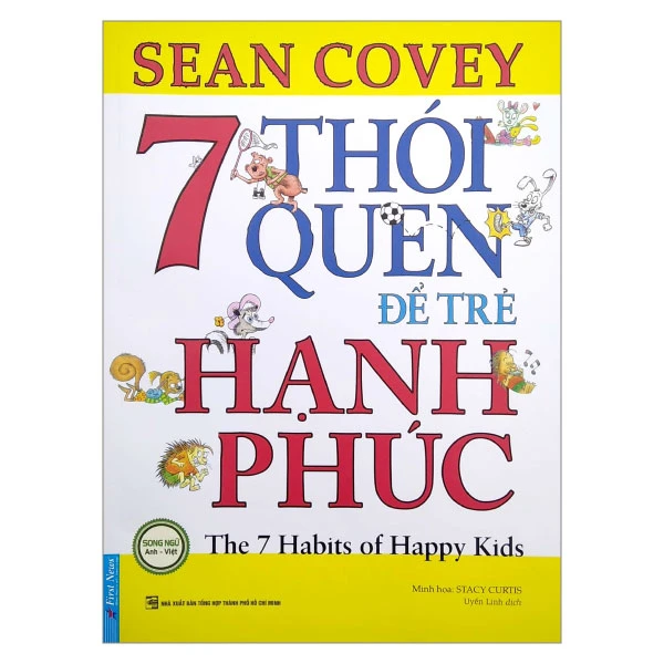 7 Thói Quen Để Trẻ Hạnh Phúc (Song Ngữ) ()