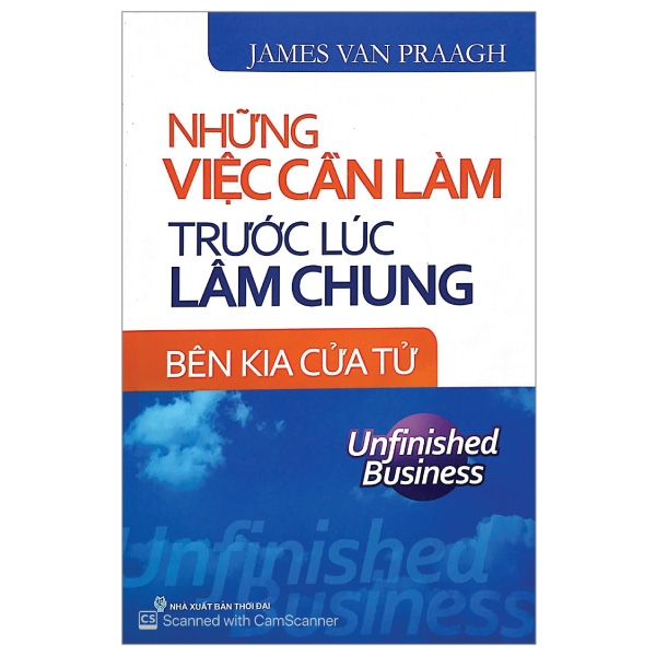 Những Việc Cần Làm Trước Lúc Lâm Chung - Bên Kia Cửa Tử