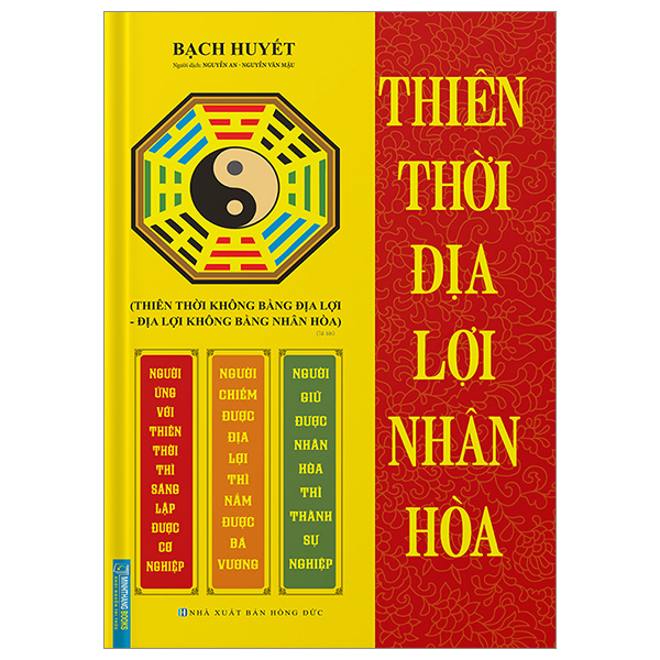 Thiên Thời Địa Lợi Nhân Hòa (Bìa Cứng)