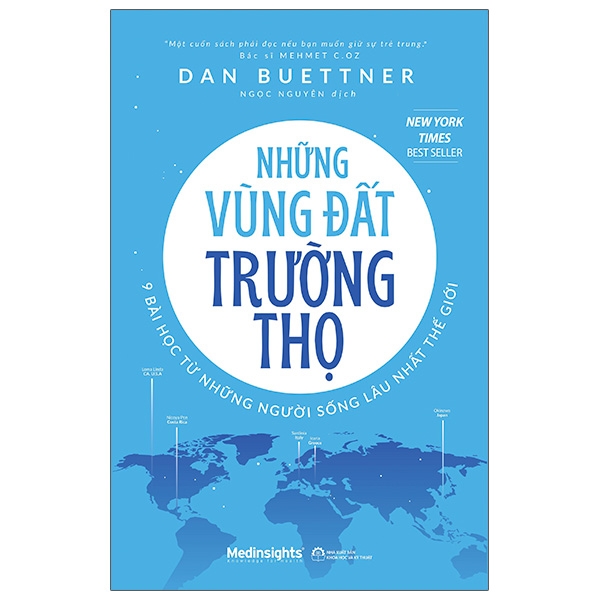 Những Vùng Đất Trường Thọ - 9 Bài Học Từ Những Người Sống Lâu Nhất Thế Giới