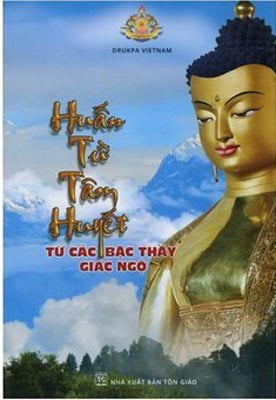 Huấn Từ Tâm Huyết Từ Các Bậc Thầy Giác Ngộ