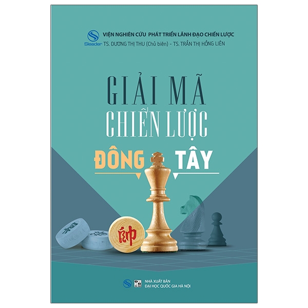 Giải Mã Chiến Lược Đông Tây