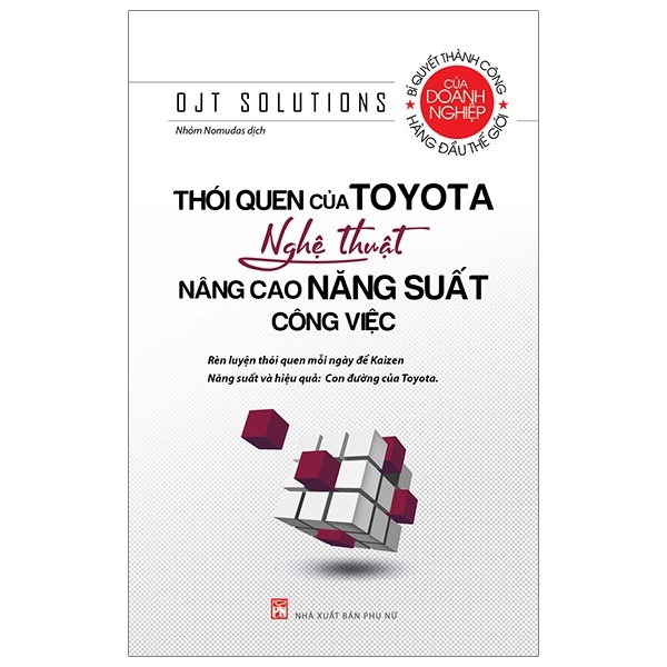 Thói Quen Của Toyota - Nghệ Thuật Nâng Cao Năng Suất Công Việc ()