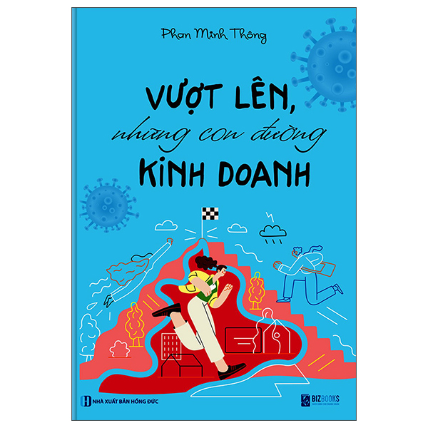 Vượt Lên, Những Con Đường Kinh Doanh