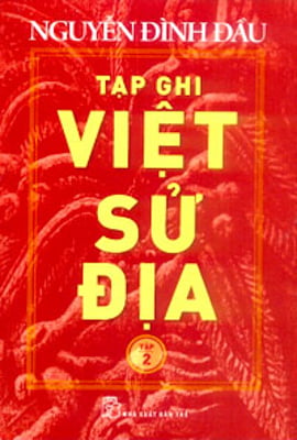 Tạp Ghi Việt Sử Địa - Tập 2