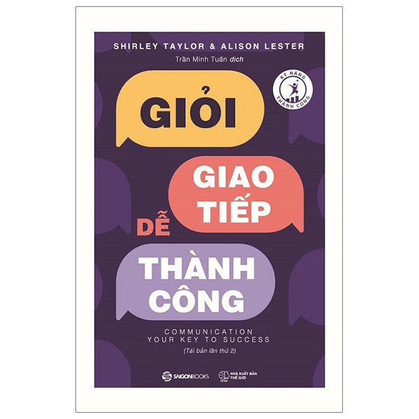 Giỏi Giao Tiếp - Dễ Thành Công (Tái Bản Lần 2)