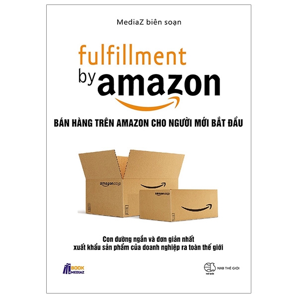 Fulfillment By Amazon - Bán Hàng Trên Amazon Cho Người Mới Bắt Đầu