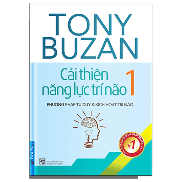 Cải Thiện Năng Lực Trí Não 1 - Phương Pháp Tư Duy Và Kích Hoạt Trí Não ()