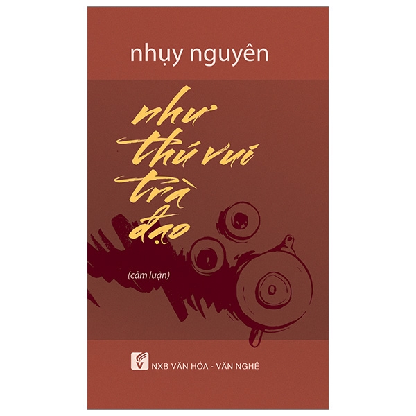 Như Thú Vui Trà Đạo