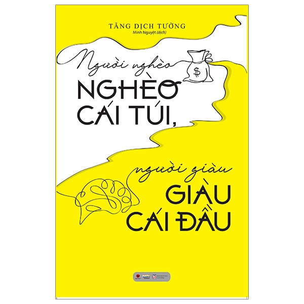 Người Nghèo Nghèo Cái Túi, Người Giàu Giàu Cái Đầu