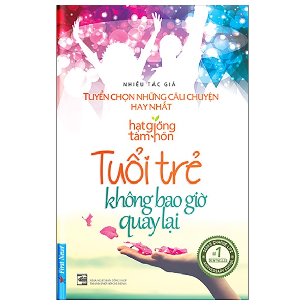 Tuổi Trẻ Không Bao Giờ Quay Lại - Tuyển Chọn Những Câu Chuyện Hay Nhất (2019)