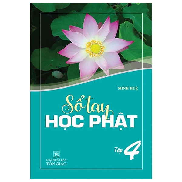 Sổ Tay Học Phật - Tập 4