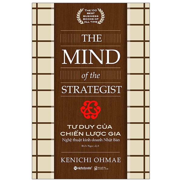 Tư Duy Của Chiến Lược Gia - Nghệ Thuật Kinh Doanh Nhật Bản - The Mind Of The Strategist ()