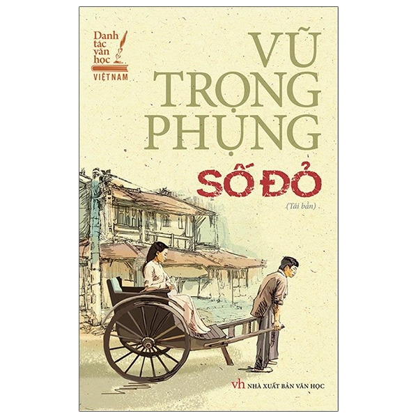 Số Đỏ - Vũ Trọng Phụng ()