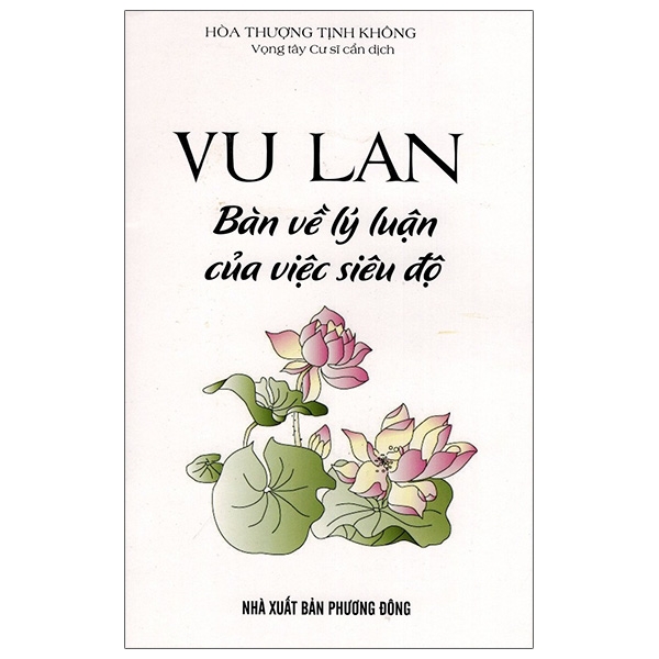 Vu Lan - Bàn Về Lý Luận Siêu Độ