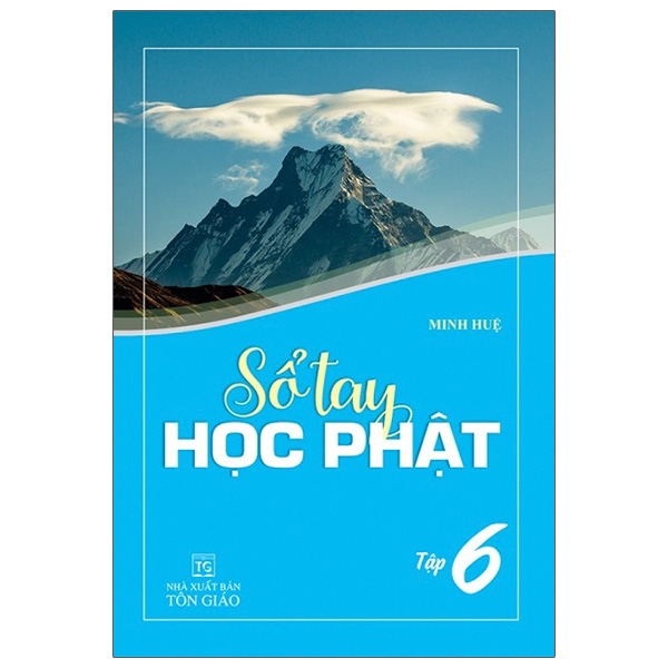 Sổ Tay Học Phật - Tập 6