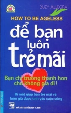 Để Bạn Luôn Trẻ Mãi ()