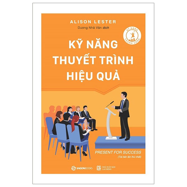 Kỹ Năng Thuyết Trình Hiệu Quả