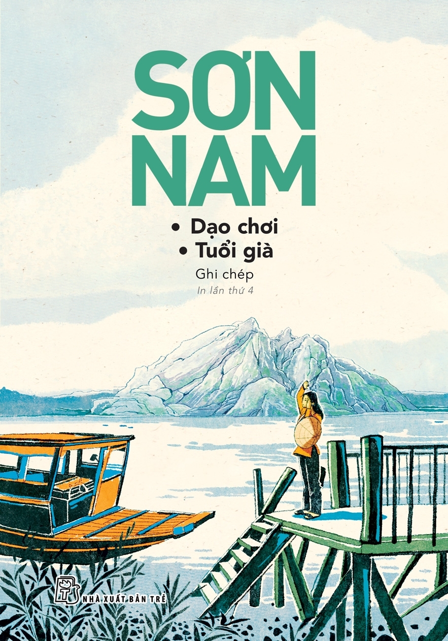 Sơn Nam - Dạo Chơi Tuổi Già (TB 2018)