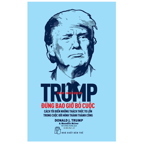 Trump - Đừng Bao Giờ Bỏ Cuộc ()