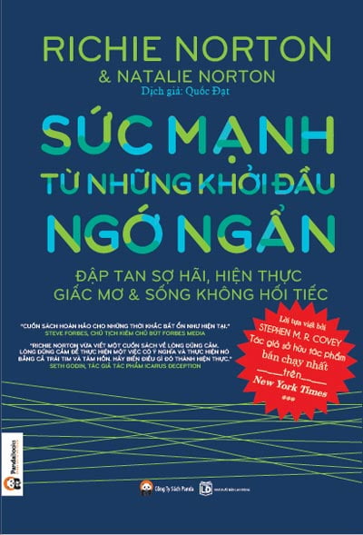 Sức Mạnh Từ Những Khởi Đầu Ngớ Ngẩn  - Đập Tan Sợ Hãi, Hiện Thực Giấc Mơ Và Sống Không Hối Tiếc 