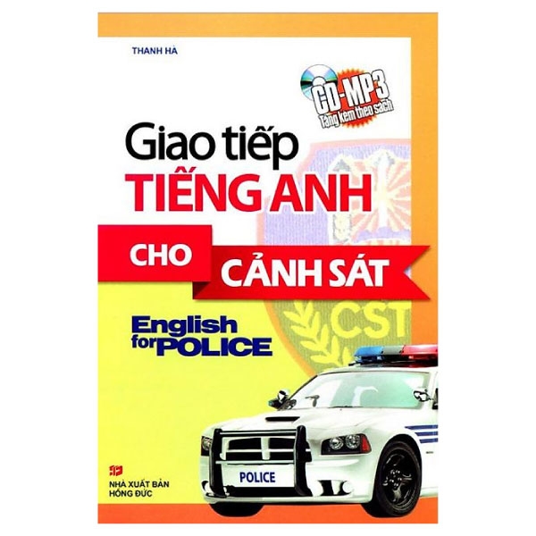 Giao Tiếp Tiếng Anh Cho Cảnh Sát - Kèm CD