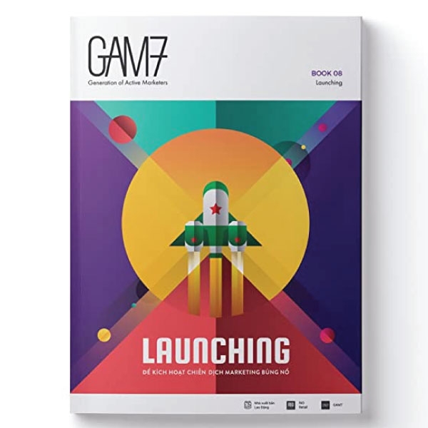 Gam7 Book No.8 Launching - Để Kích Hoạt Chiến Dịch Marketing Bùng Nổ