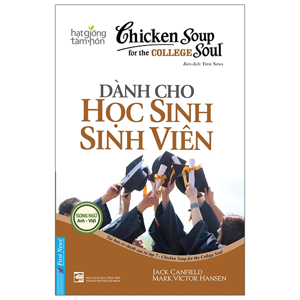 Chicken Soup For The College Soul 7 - Dành Cho Học Sinh Sinh Viên