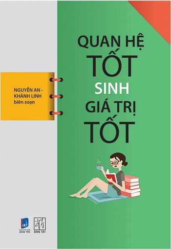 Quan Hệ Tốt Sinh Giá Trị Tốt ()