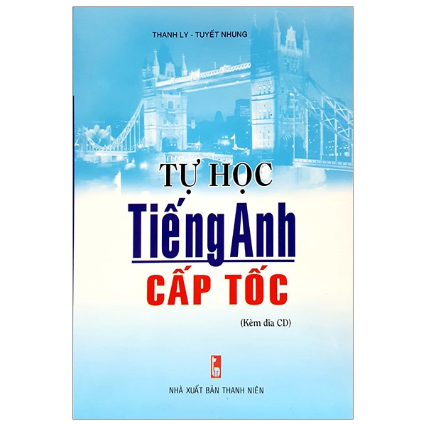 Tự Học Tiếng Anh Cấp Tốc (Tái Bản)