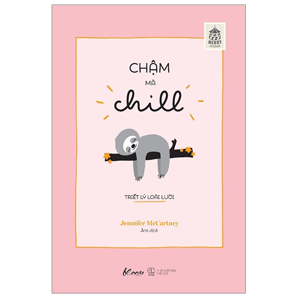 Chậm Mà Chill - Triết Lý Loài Lười