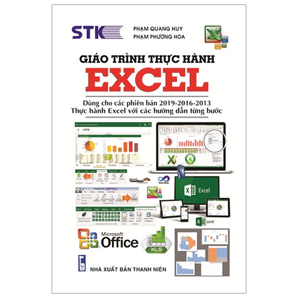 Giáo Trình Thực Hành Excel - Dùng Cho Các Phiên Bản 2019 - 2016 - 2013