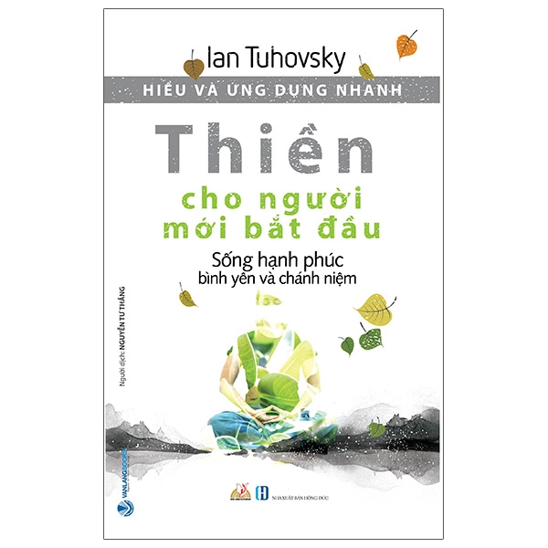 Hiểu Và Ứng Dụng Nhanh - Thiền Cho Người Mới Bắt Đầu