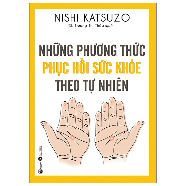 Những Phương Thức Phục Hồi Sức Khỏe Theo Tự Nhiên ()